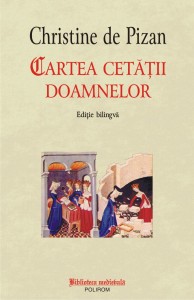 Christine de Pizan, „Cartea cetăţii doamnelor” (2)