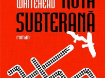 Ruta subterană despre libertate