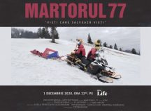MARTORUL 77, un documentar despre Vieți care salvează vieți