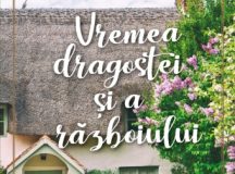 Santa Montefiore – Vremea dragostei și a războiului