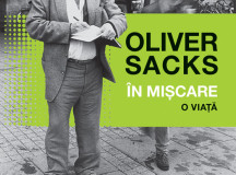 Oliver Sacks, „În mișcare. O viață” (1)
