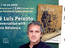 Dialog LIVE online: José Luís Peixoto – Lavinia Bălulescu