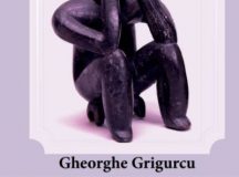 Clipa labirintică – JURNALUL lui Gheorghe Grigurcu