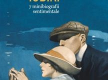 Tatiana Niculescu – Nepovestitele iubiri. 7 minibiografii sentimentale (1)