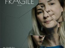 FRAGILE: un serial documentar despre vulnerabilitate