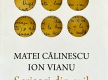 Matei Călinescu, Ion Vianu – „Scrisori din exil – corespondență inedită” 