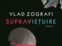 Vlad Zografi – Supraviețuire (1)