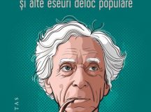 Bertrand Russell: Viitorul omenirii și alte eseuri deloc populare