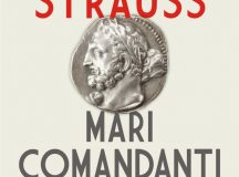 10 (zece): Mari comandanți de ieri – pentru lumea de astăzi