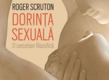 Roger Scruton – Dorința sexuală O cercetare filozofică