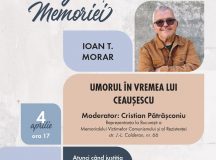 #JustițiaMemoriei –   conferință  Ioan T. Morar – UMORUL ÎN VREMEA LUI CEAUȘESCU